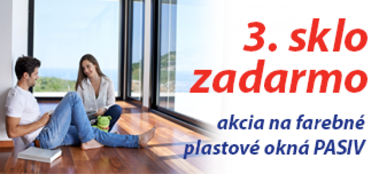 AKCIA – 3. sklo zadarmo